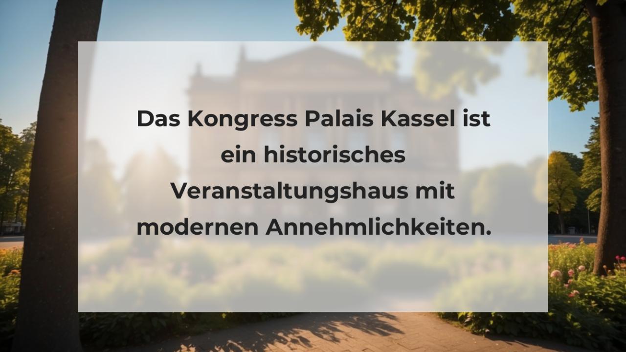Das Kongress Palais Kassel ist ein historisches Veranstaltungshaus mit modernen Annehmlichkeiten.