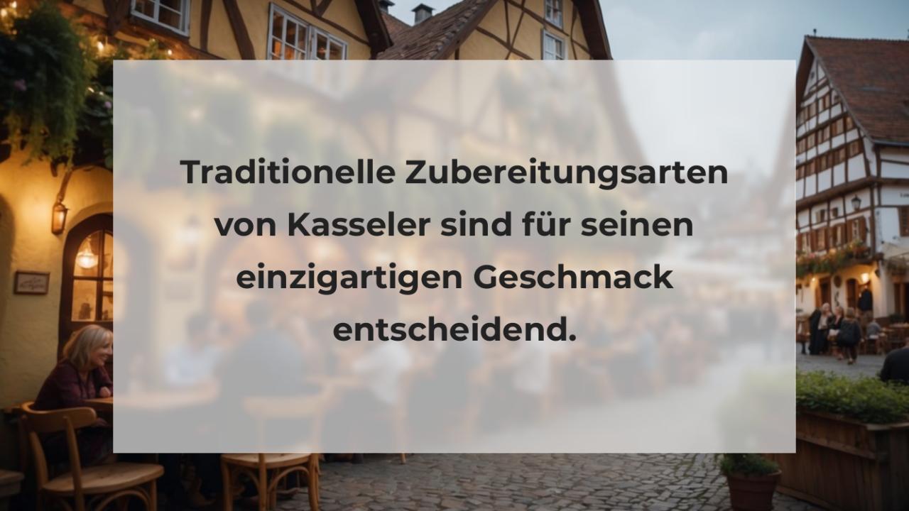 Traditionelle Zubereitungsarten von Kasseler sind für seinen einzigartigen Geschmack entscheidend.